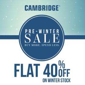 Cambridge pre,winter sale , flat 40% off on last year winter